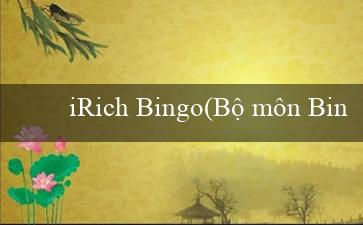 iRich Bingo(Bộ môn Bingo Sôi Động)